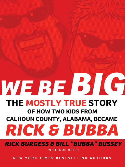 Title details for We Be Big by Rick Burgess - Available